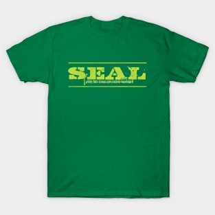 SEAL - good with balls and always clapping T-Shirt